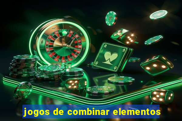 jogos de combinar elementos